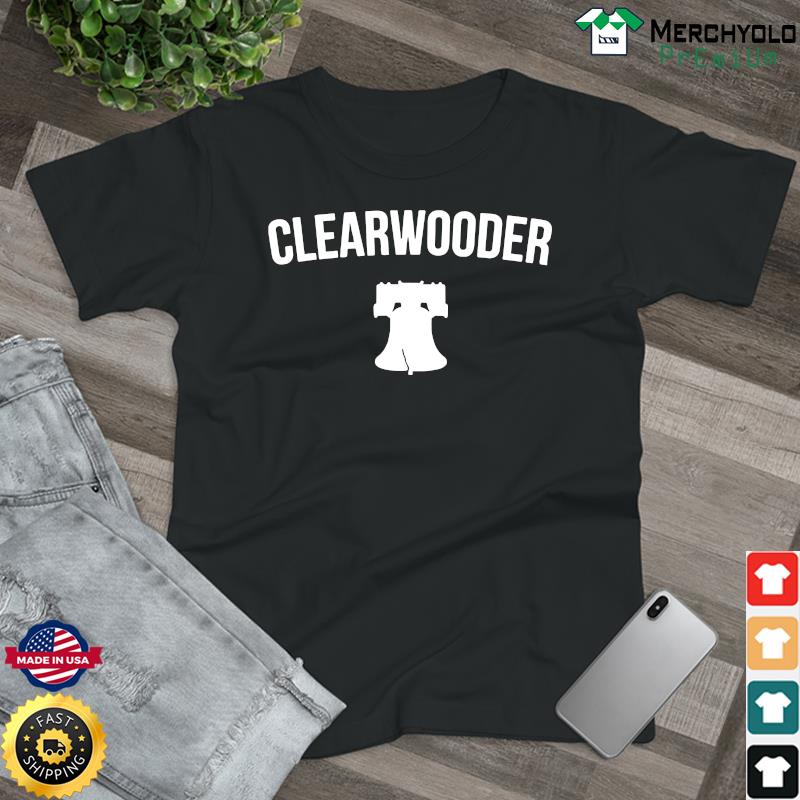 clearwooder phillies shirt