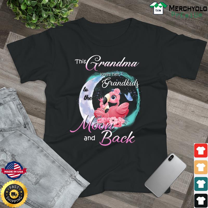 Official Flamingo This Grandma Loves Her Grandkids To The Moon And Back Shirt