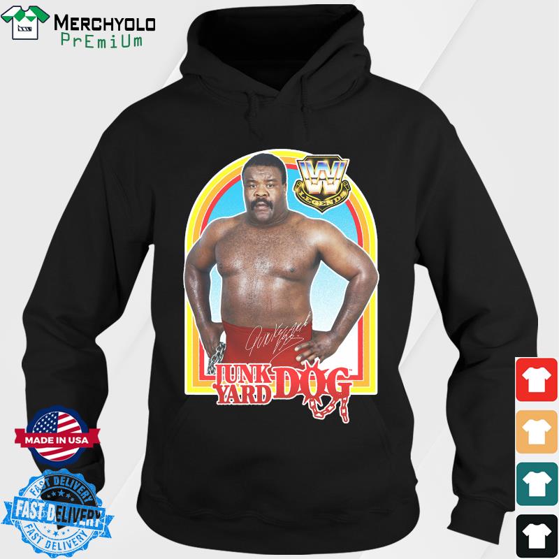 Official Junkyard Dog WWE Legend Signature Shirt Hoodie