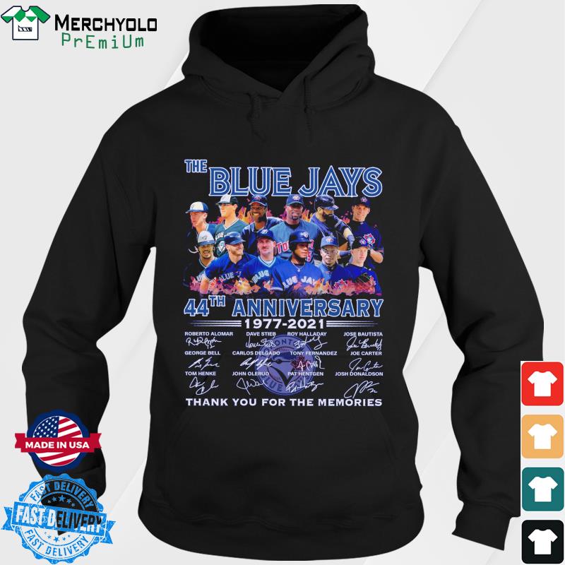 Funny The Blue Jays 44th Anniversary Thank You For The Memories Signatures Shirt Hoodie