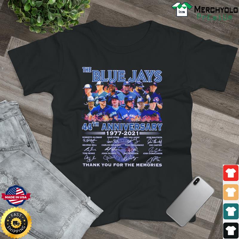 Funny The Blue Jays 44th Anniversary Thank You For The Memories Signatures Shirt