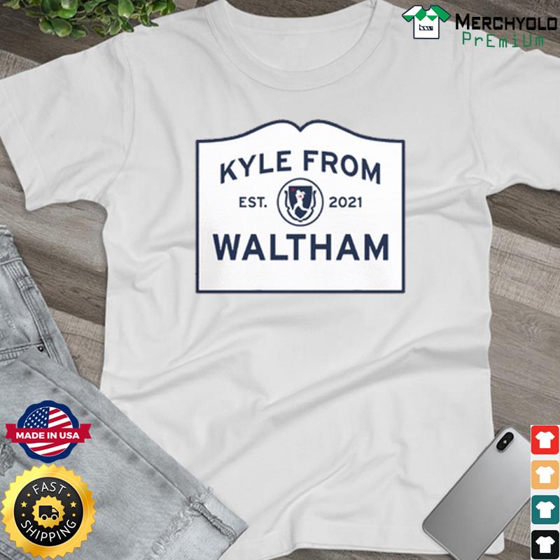 Kyle Schwarber Kyle From Waltham T-Shirt + Hoodie