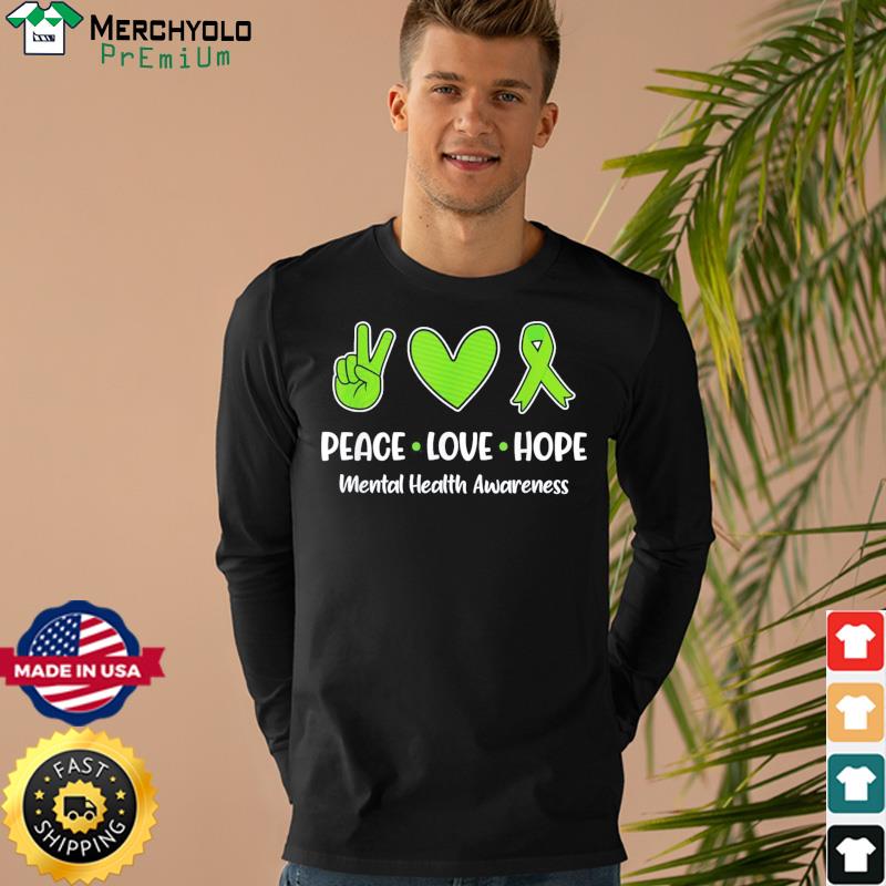 Peace Love Hope Mental Health Awareness Green Ribbon Retro Shirt