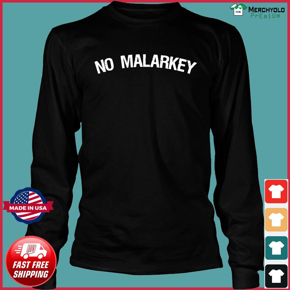 malarkey shirt