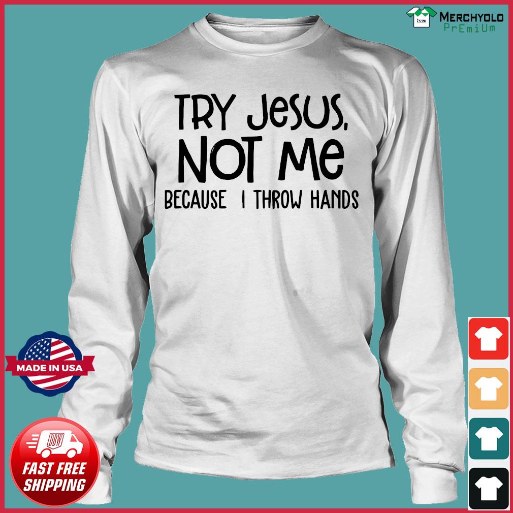 lyrics try jesus not me